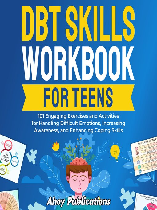 Title details for DBT Skills Workbook for Teens by Ahoy Publications - Available